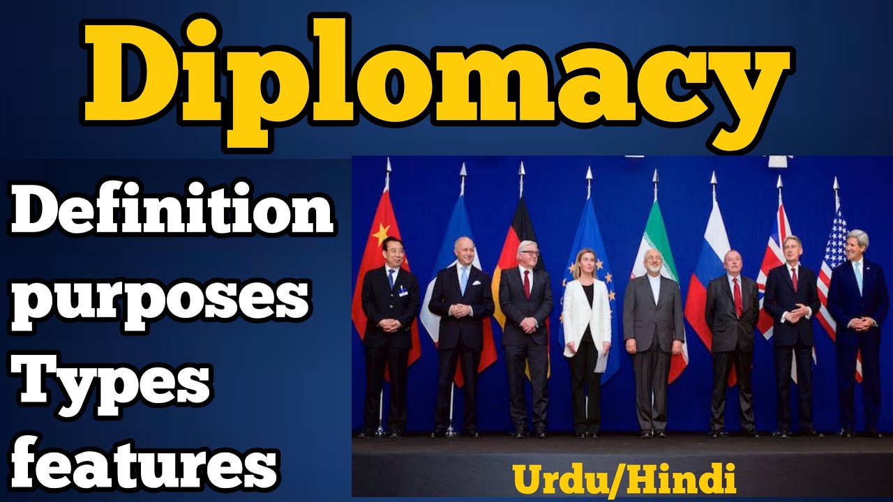 What is Diplomacy | Definition, Purpose, Features, Types, and Functions of Diplomacy in urdu/hindi.