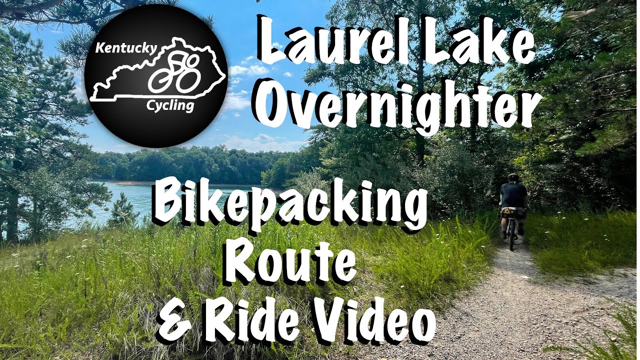Laurel Lake Overnighter Bikepacking Route and Ride Video