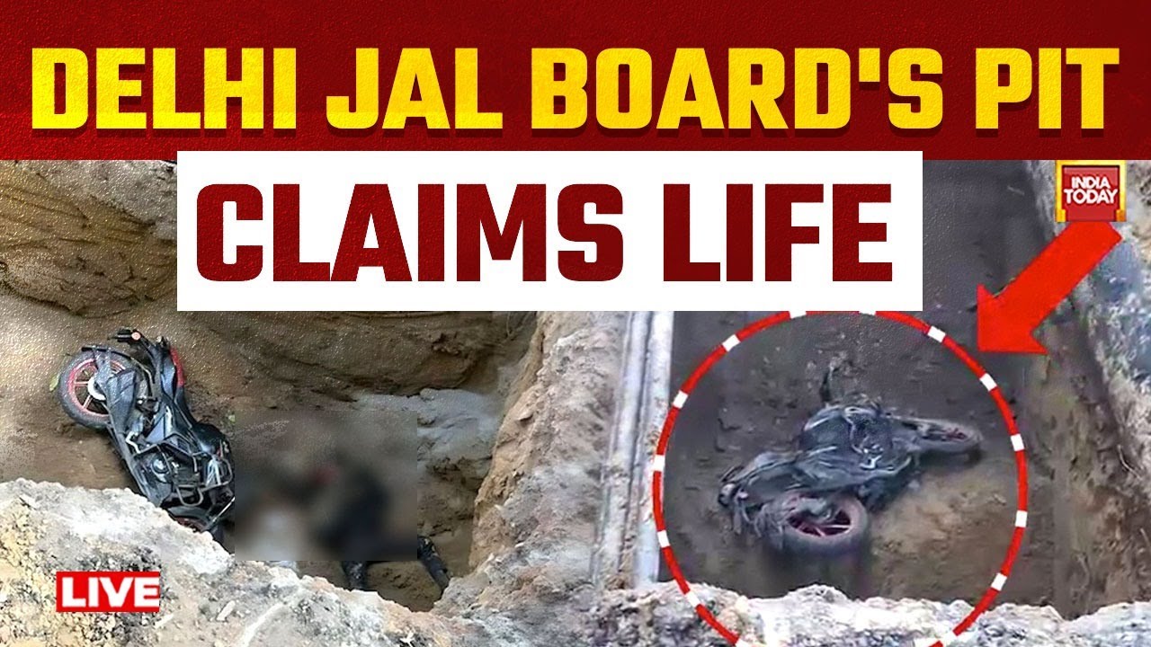 Delhi Accident Live News: Delhi Biker Falls To Death In Pool-Sized Pit Dug Up On Road By Water Board