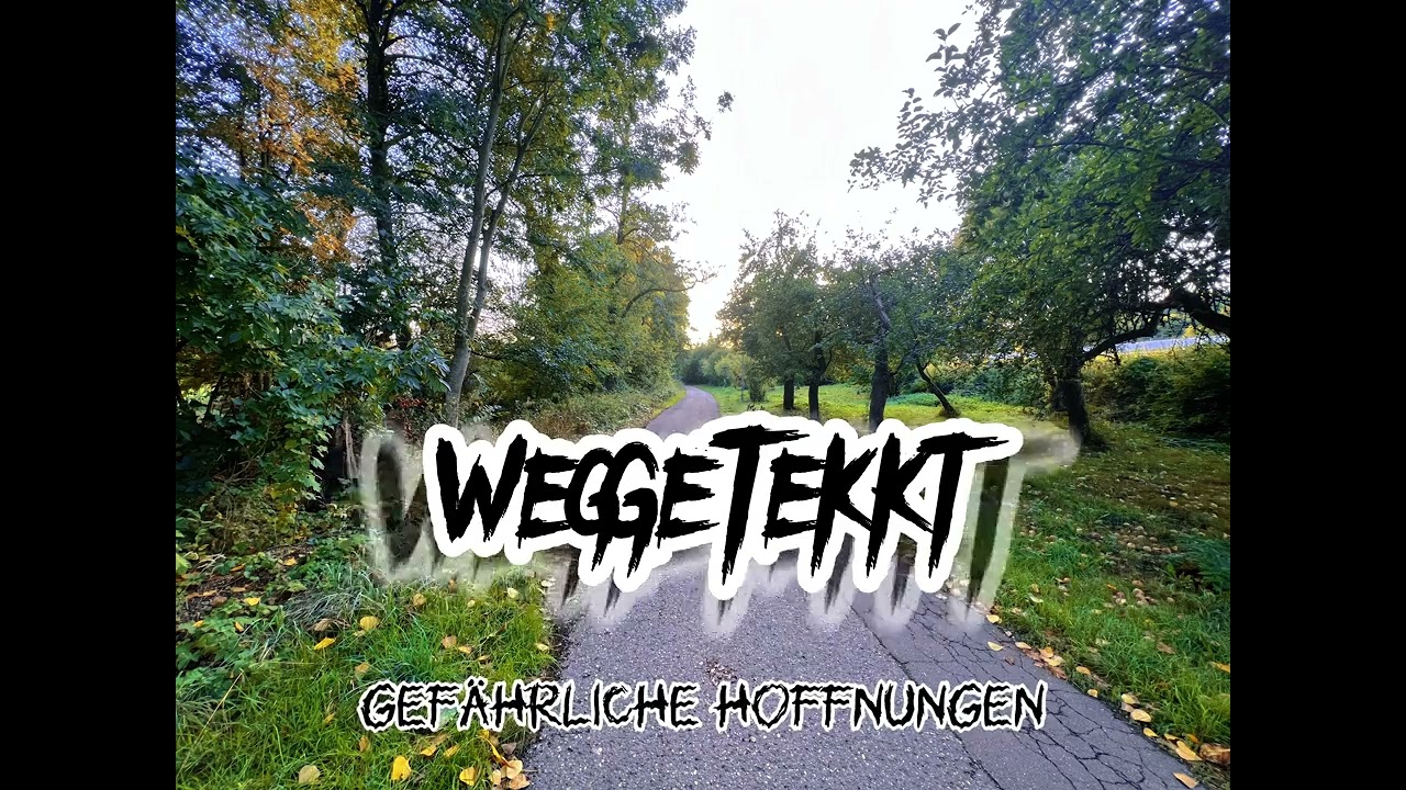 WegGeTekkt 