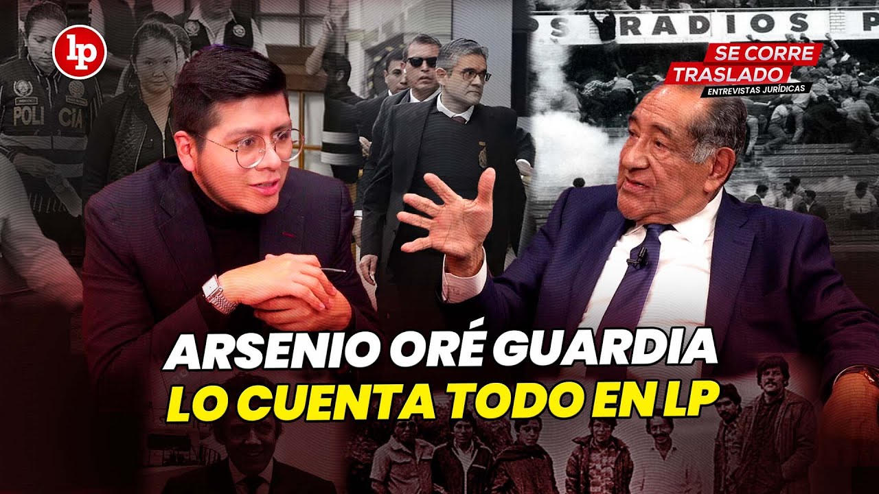Arsenio Oré Guardia lo cuenta todo en LP