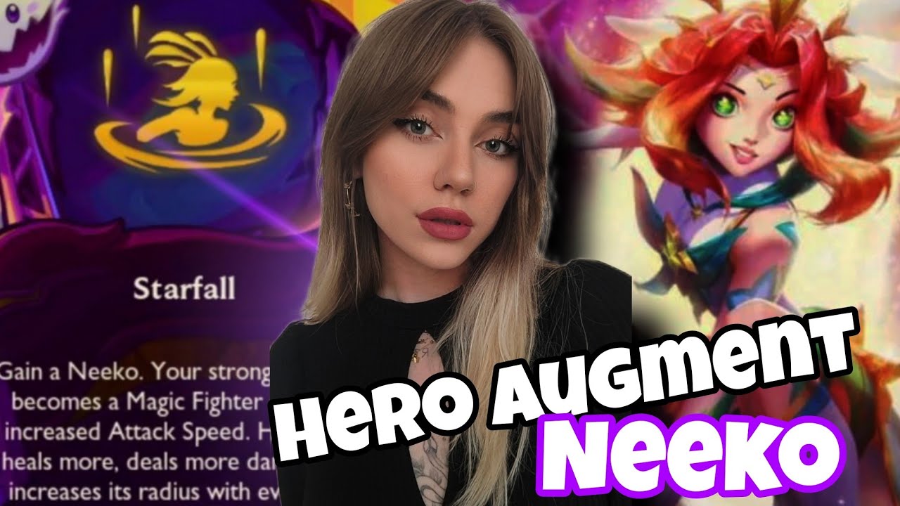 STARFALL NEEKO | HERO AUGMENT W TFT SET 15