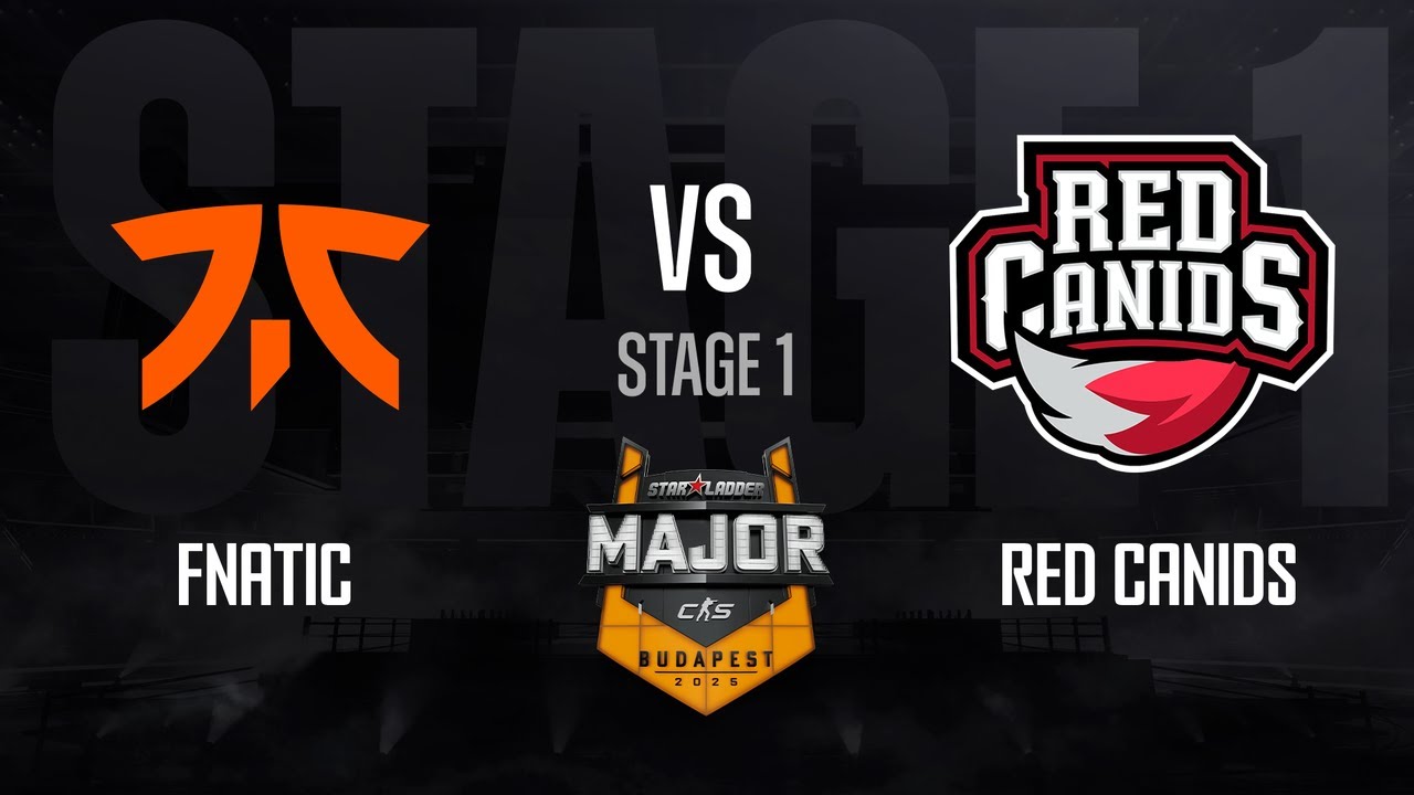 fnatic vs RED Canids | StarLadder Budapest Major 2025 - STAGE 1 - Day 1