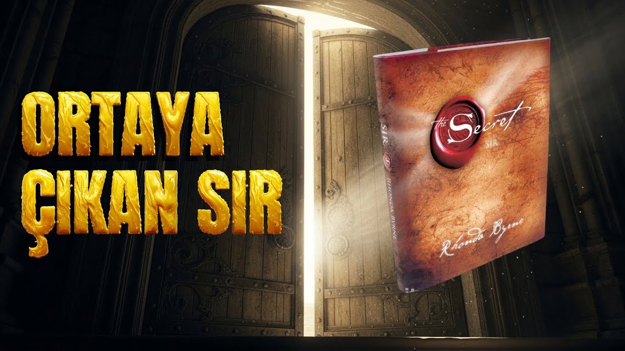 Hayatın Sır Kapısı Artık Aralanıyor | Sır (The Secret) - Rhonda Byrne
