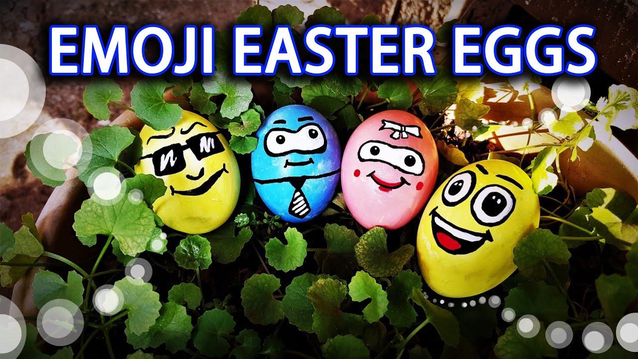 EMOJI EASTER EGGS ( DIY ) Hand painted 😀🥰😎😍
