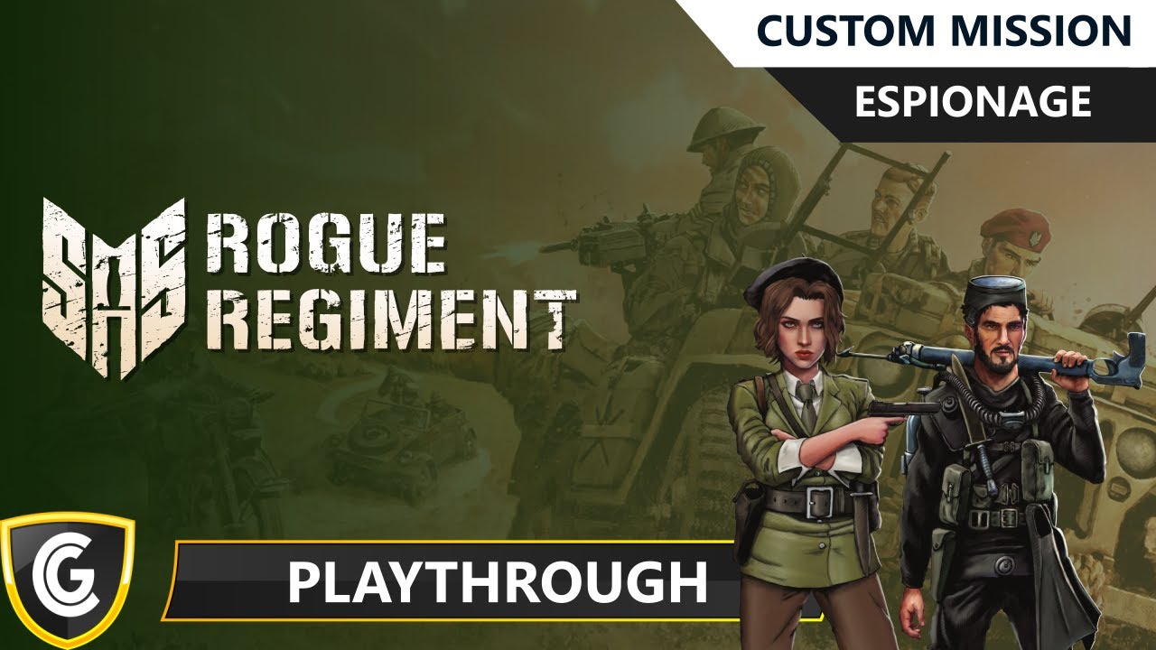 SAS Rogue Regiment | Custom Espionage | Anders & Nancy