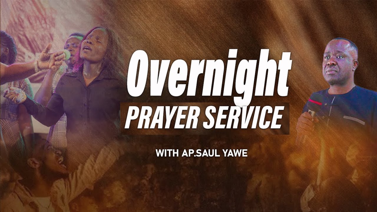 OVERNIGHT SERVICE -- PR. SAUL YAWE KALYA  30/01/2026