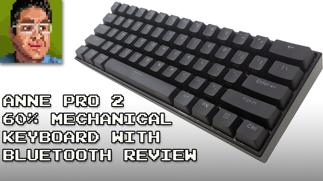 Anne Pro 2 60% Mechanical Keyboard w Bluetooth Review