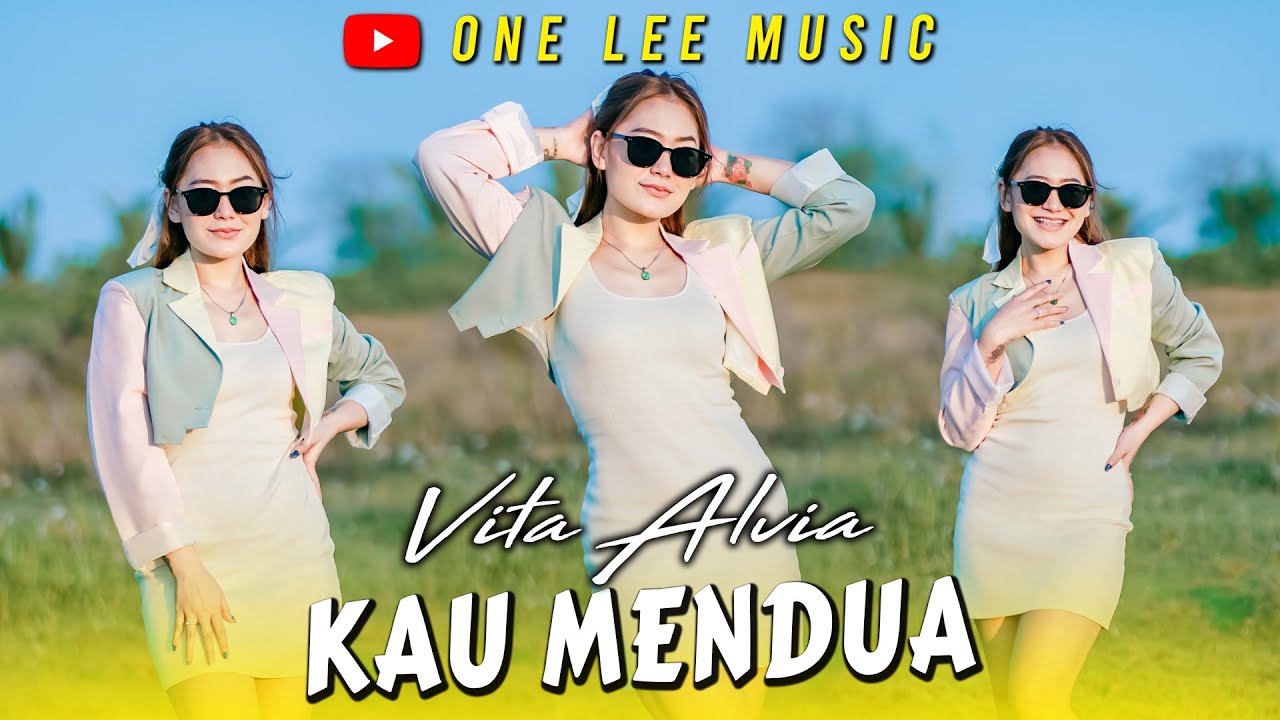 Vita Alvia - Kau Mendua (Official Music Video)