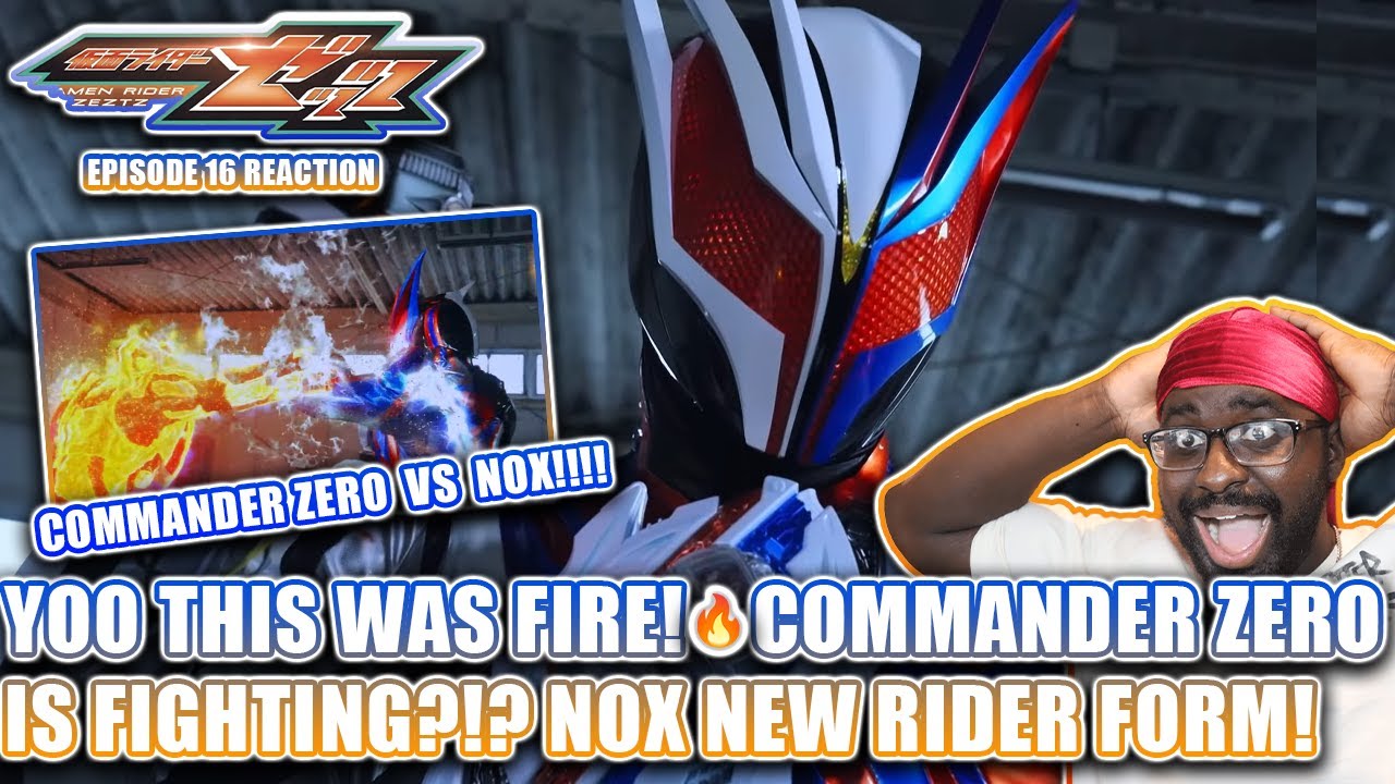 Реакция на 16 серию Kamen Rider Zeztz – Командир Зеро против Нокса 🔥 ЭТО БЫЛО ОГОНЬ | Новая форма...