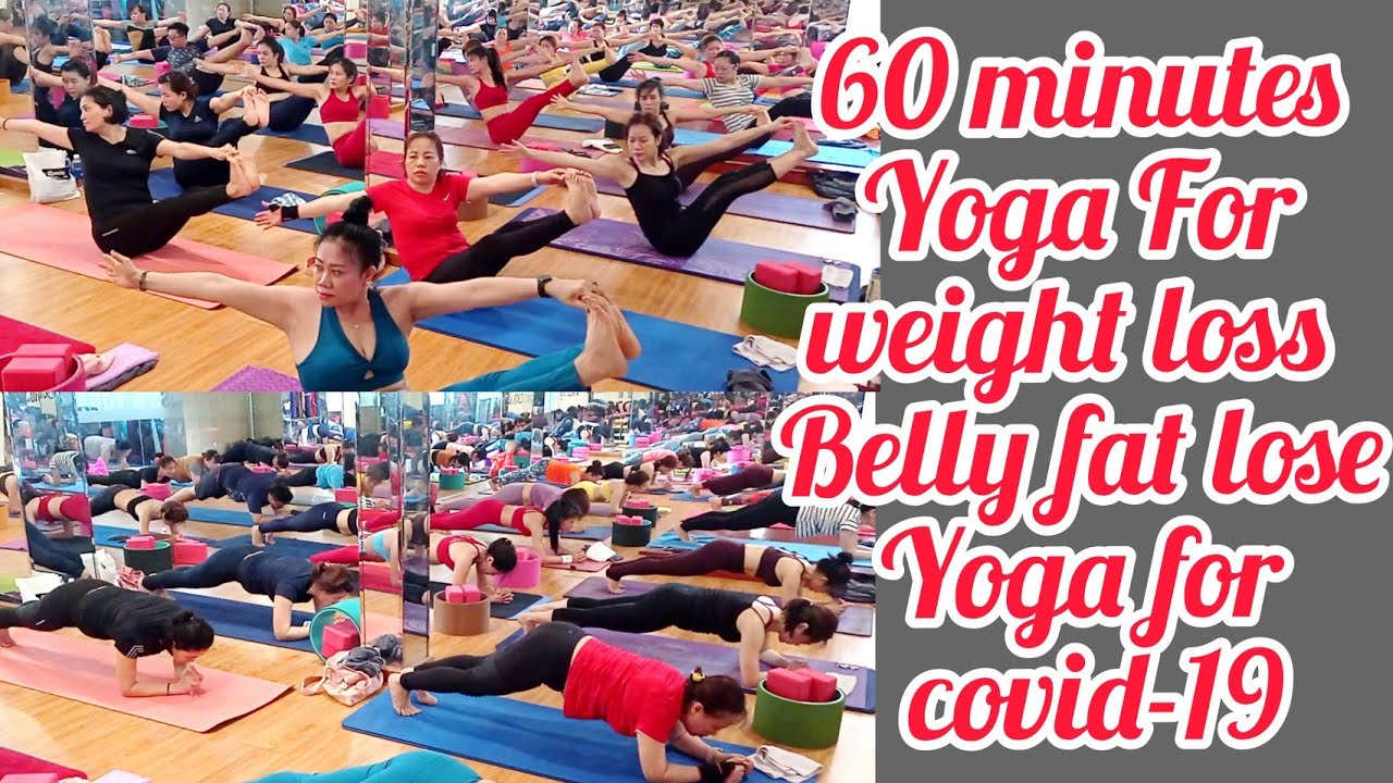 60 Minutes Best yoga class for Weight loss & Belly fat lose |Yoga for Covid-19, increase your power