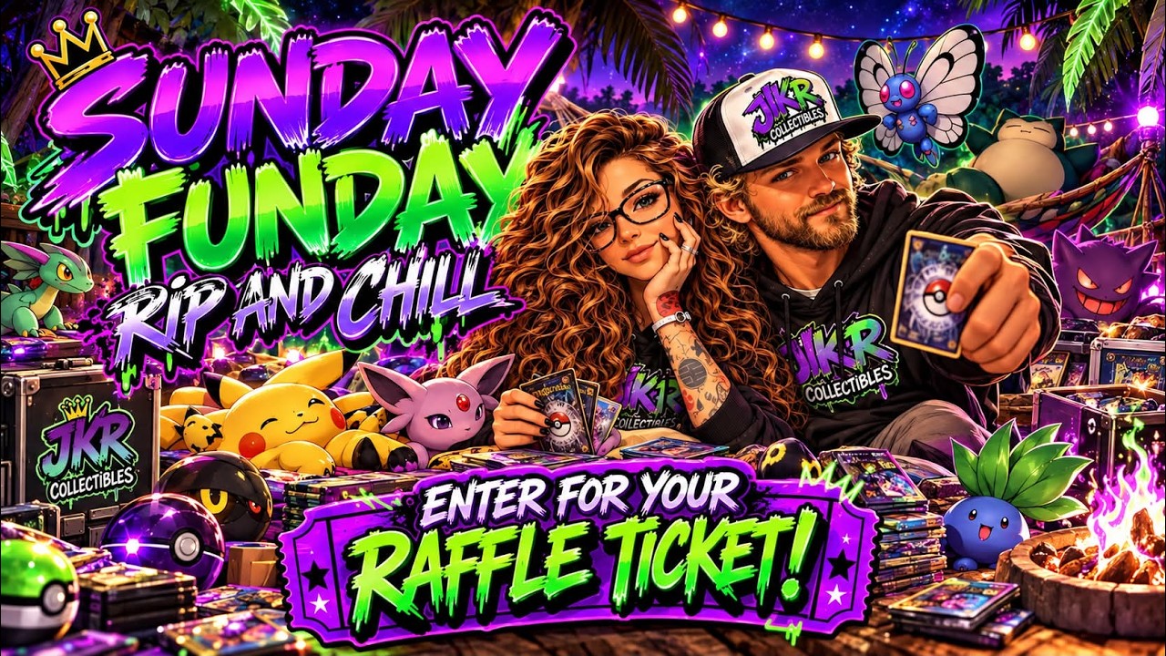 SUNDAY FUNDAY RIP AND CHILL, ALSO RAFFLE TICKETS GIVEAWAYS AND TCG CARDS GIVEAWAY