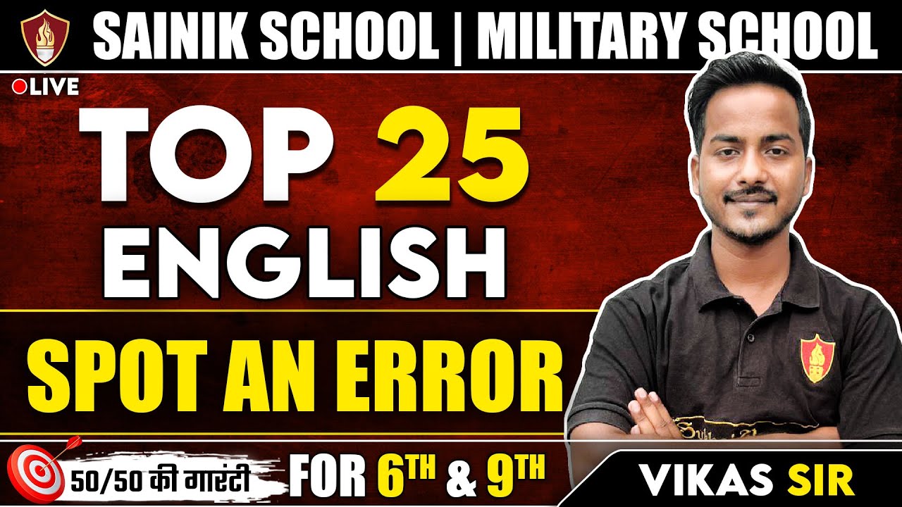 Top 25 English Spot An Error | Class 6 & 9 Sainik School Grammar Questions