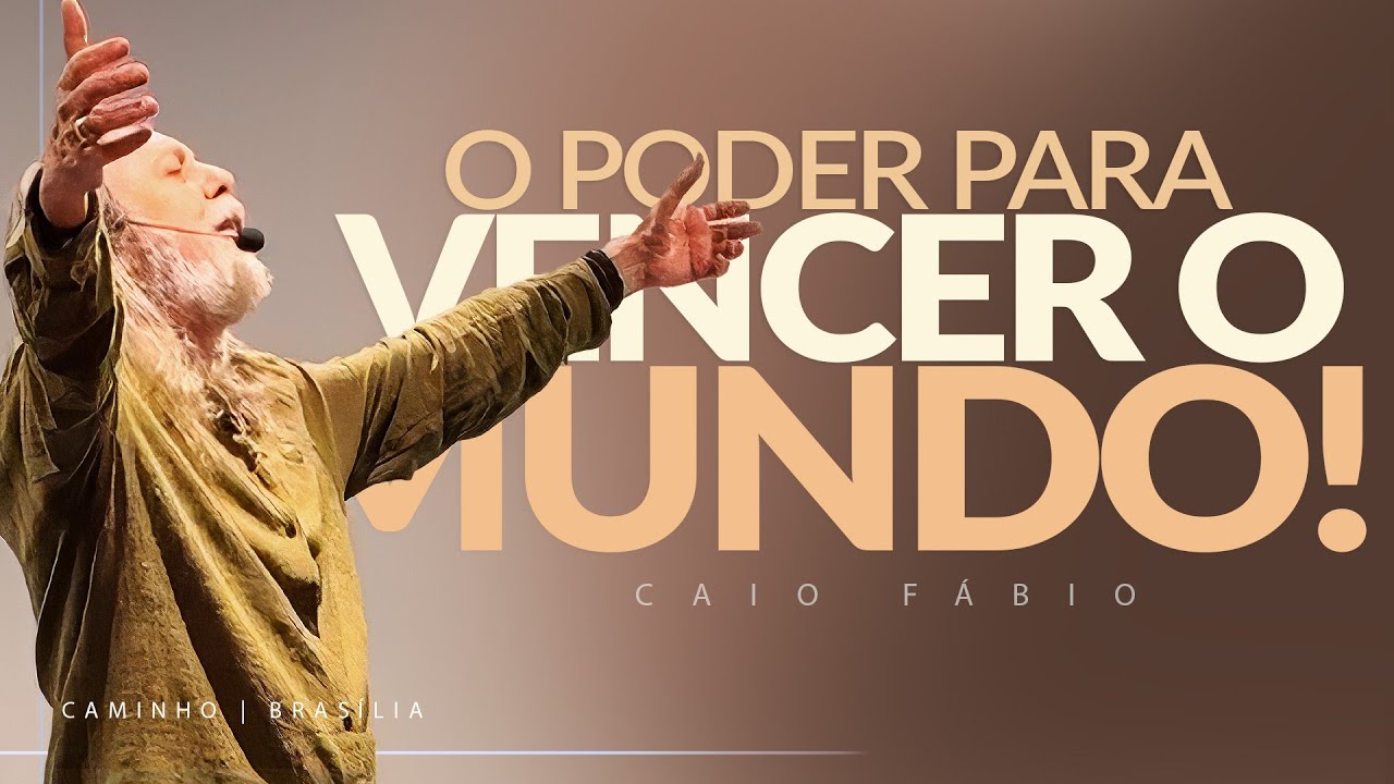 O PODER PARA VENCER O MUNDO! - Romanos 12 - Mensagem com Caio Fábio