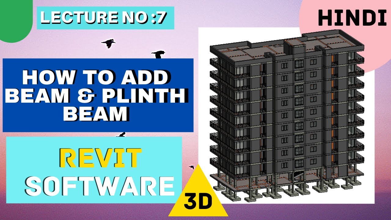 How to add structural beam and plinth beam Using Revit (Lec 7) In Hindi
