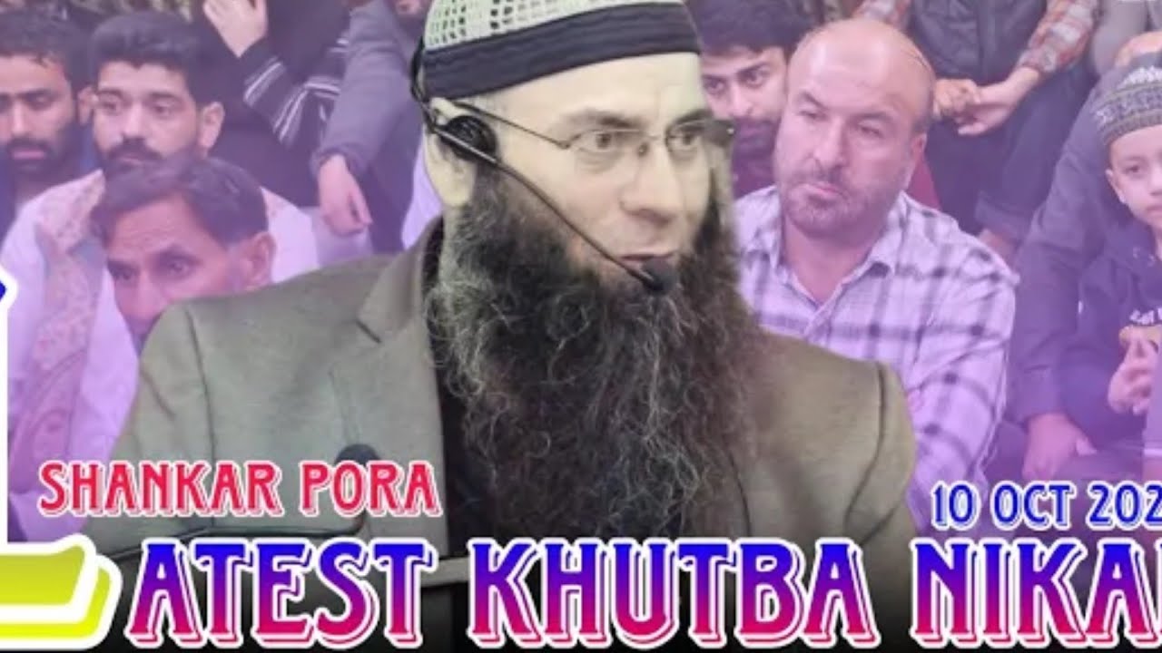 Mushtaq Ah Veeri • Khutba Nikkah @ JAH Salfia Shankerpora 10 Oct25| 