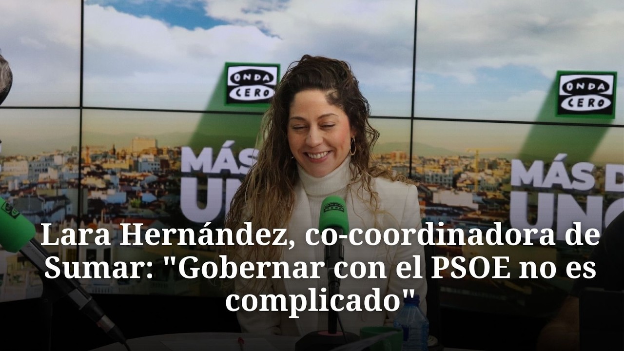 Lara Hernández, co-coordinadora de Sumar: 