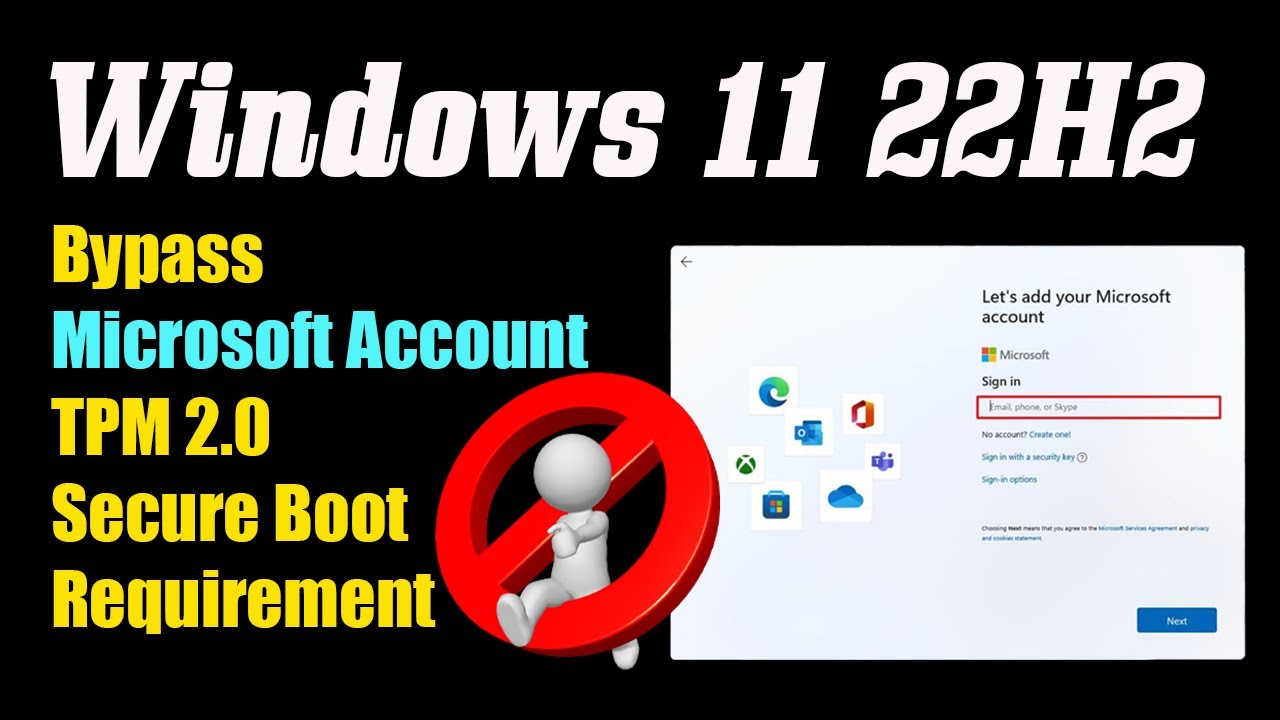 Windows 11 22H2 bypass the Microsoft Account requirement