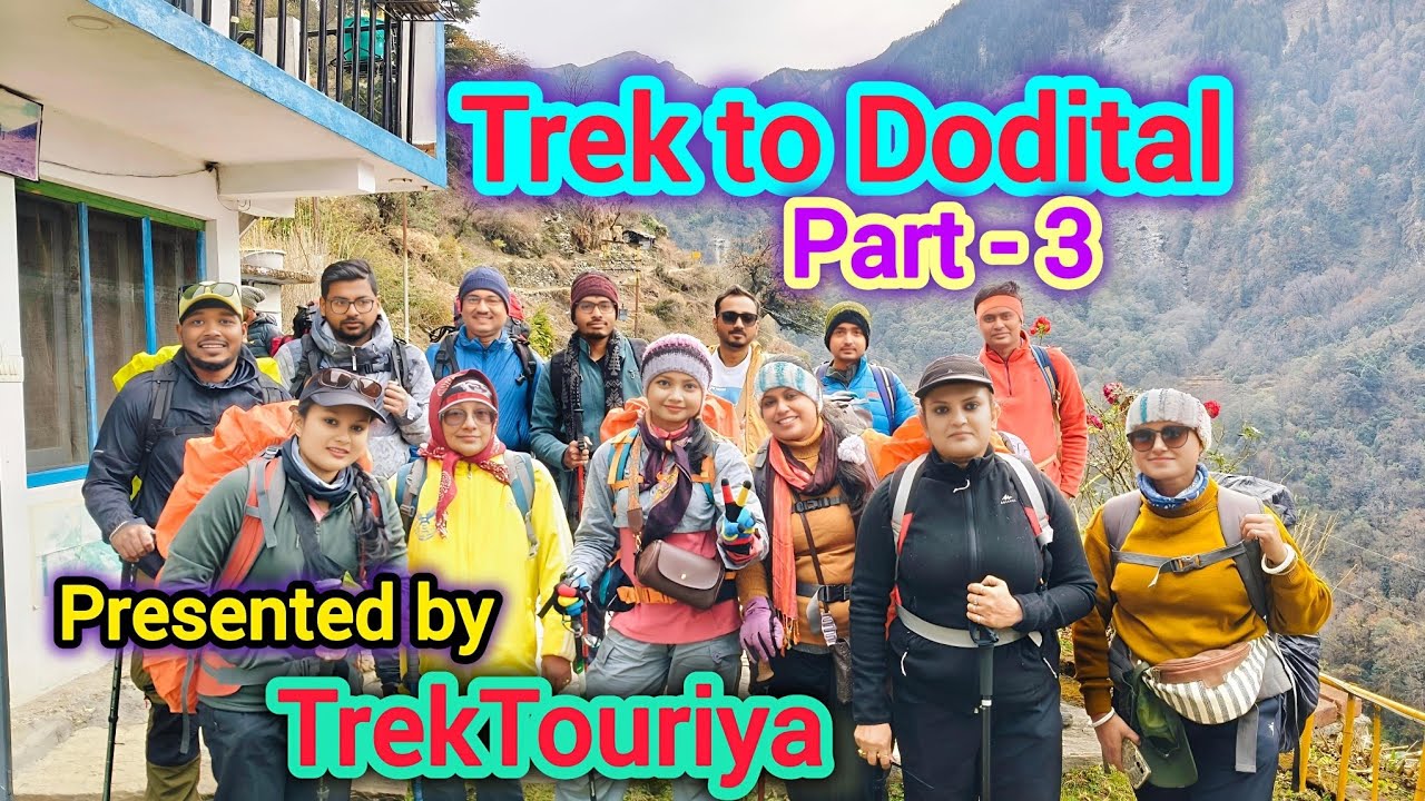 Trek to Dodital (Part - 3)