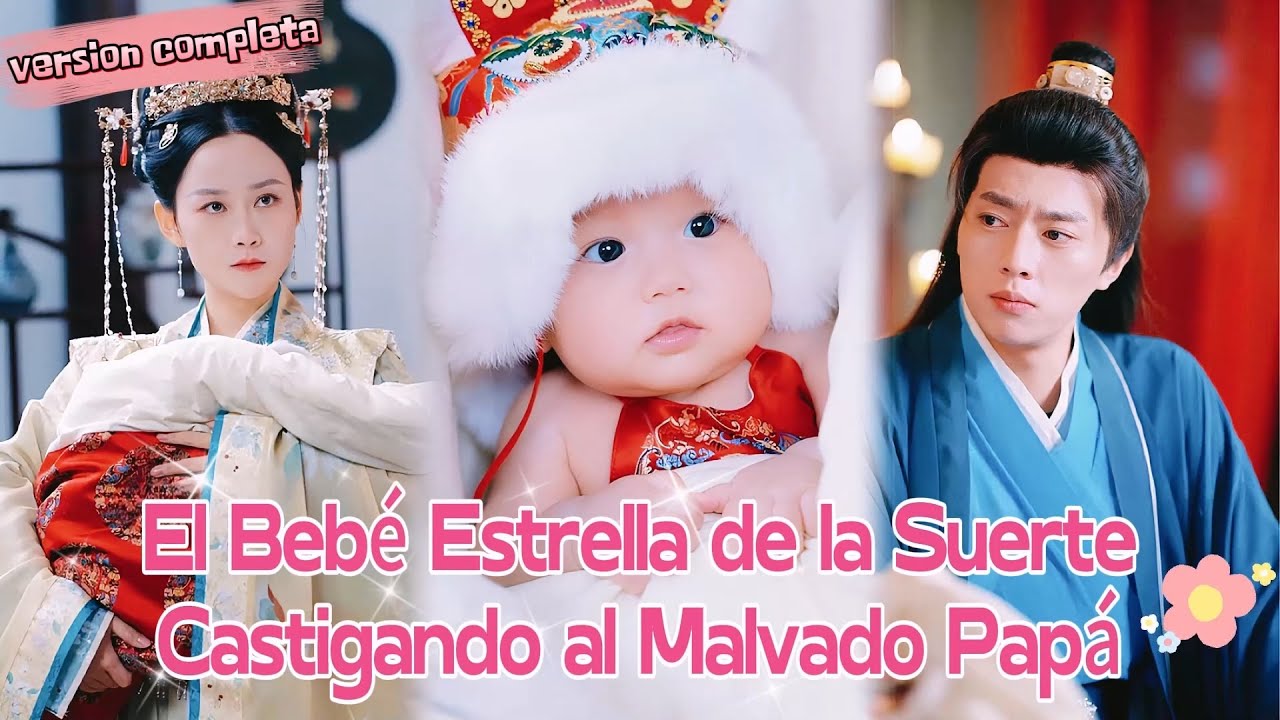 💖Llega la bebé estrella de la suerte, ayudando a su madre a castigar al padre malvado