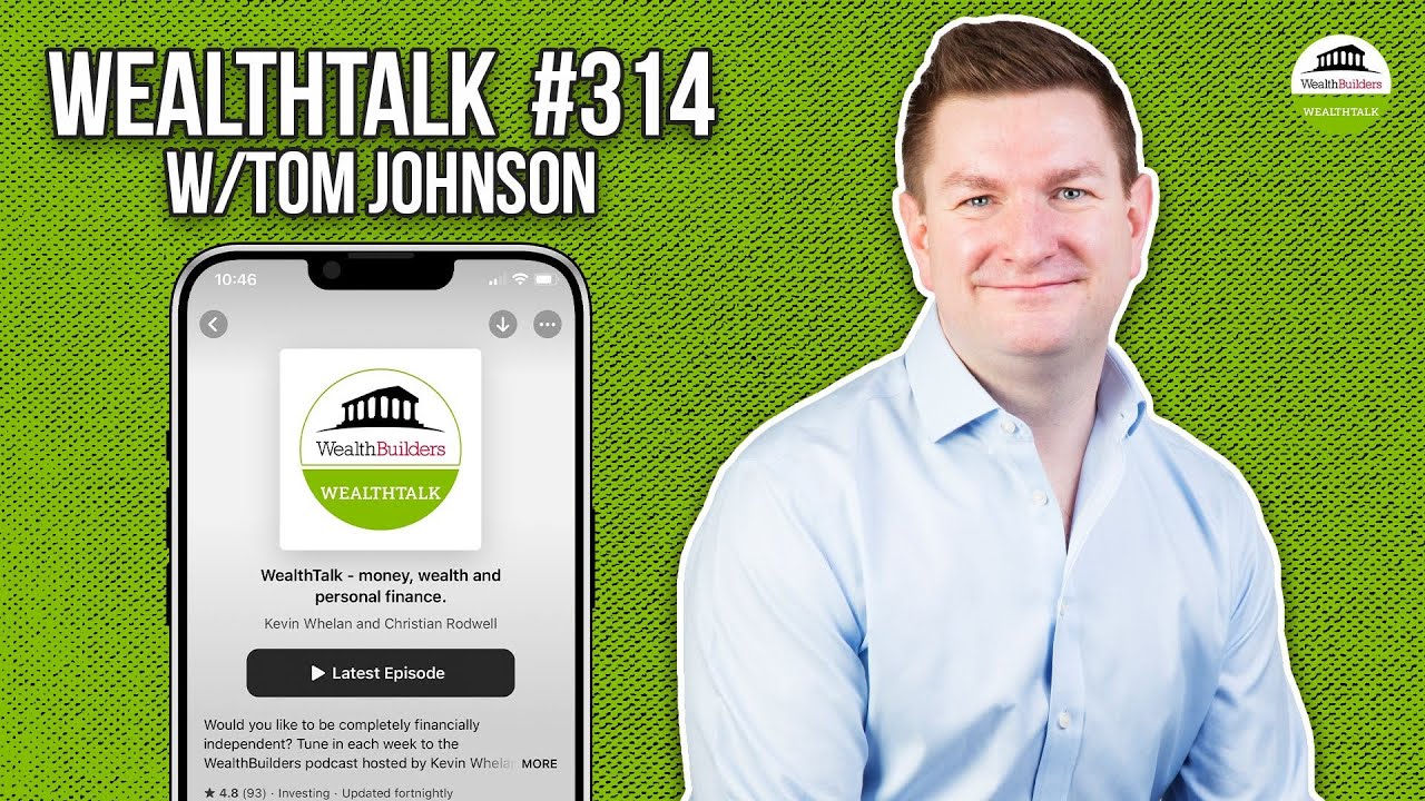 Member Spotlight: Tom Johnson on Achieving Financial Independence || WealthBuilders SSAS Pension