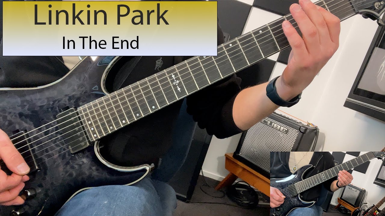 Linkin Park - In The End - Guitar Cover