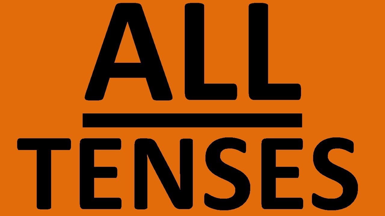 ALL TENSES IN ENGLISH GRAMMAR WITH EXAMPLES. ENGLISH GRAMMAR LESSONS FOR INTERMEDIATE
