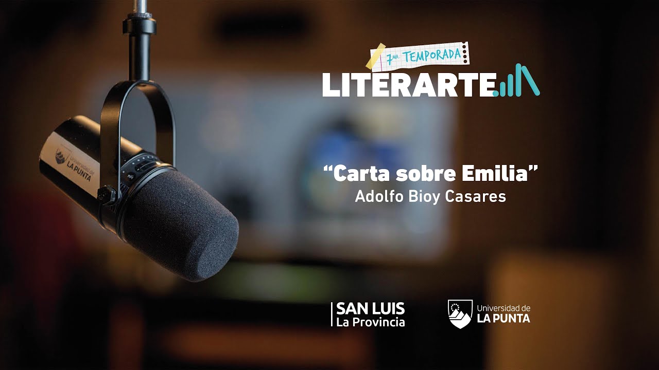 Literarte temp7 programa 11 (121). Carta sobre Emilia