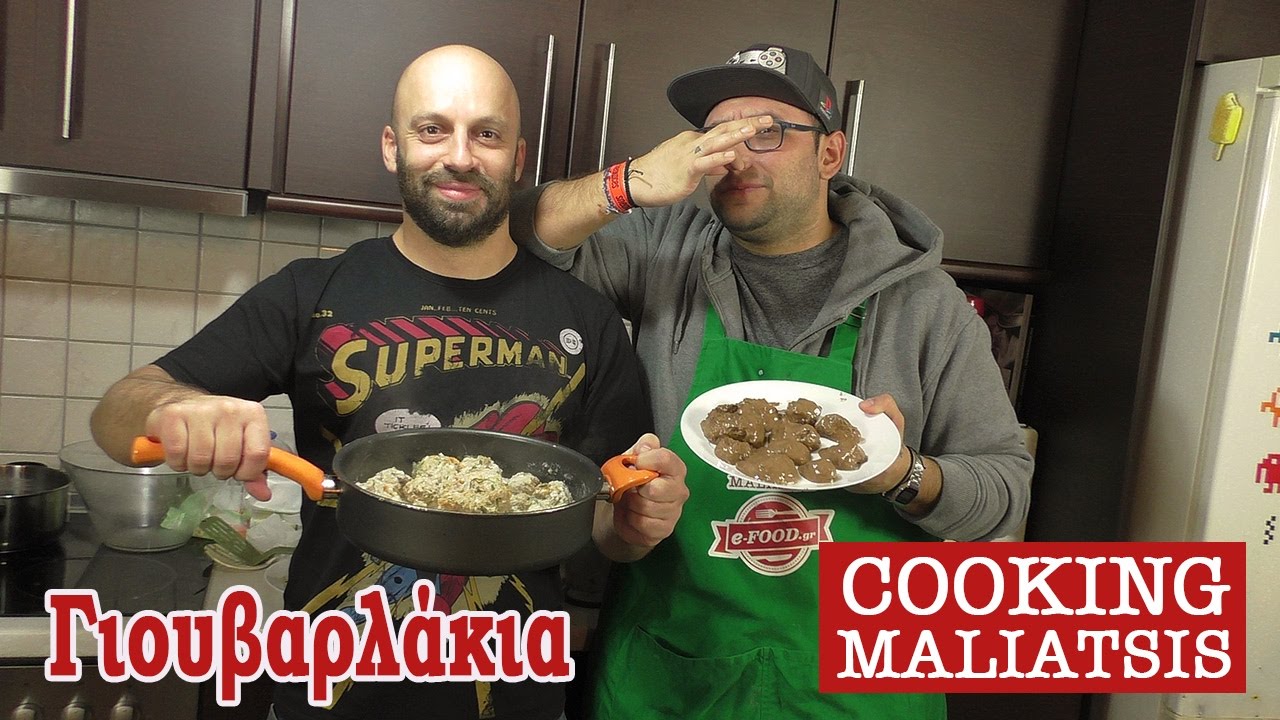 Cooking Maliatsis - 52 - Γιουβαρλάκια