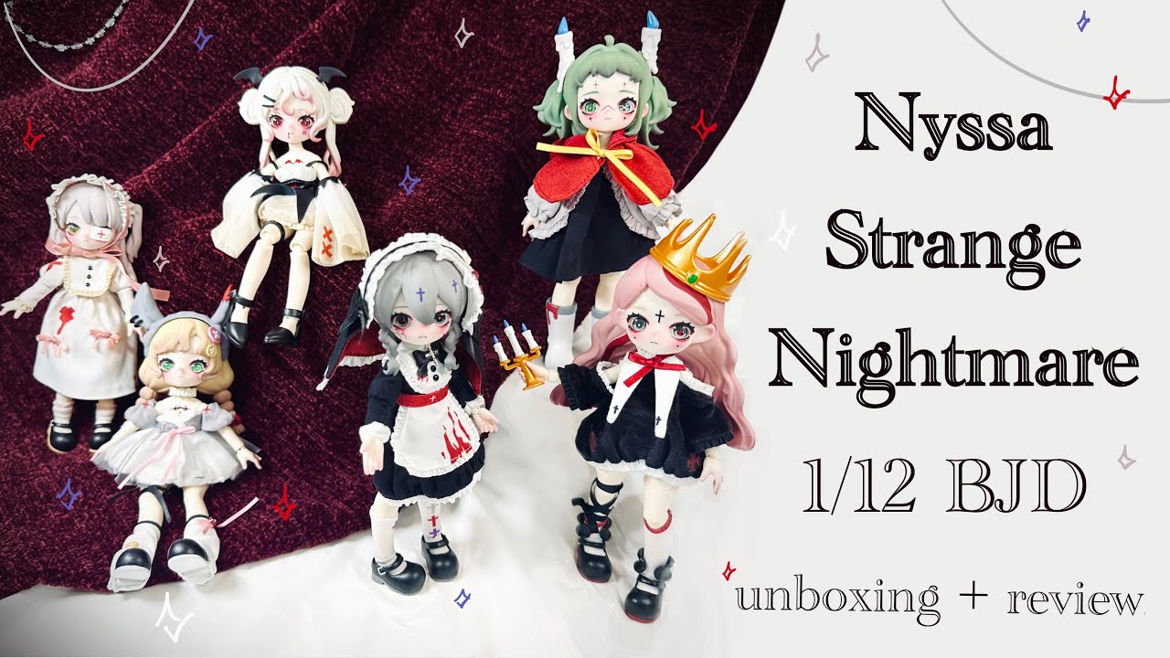 Nyssa Strange Nightmare 1/12 BJD FULL SET - unboxing and review!