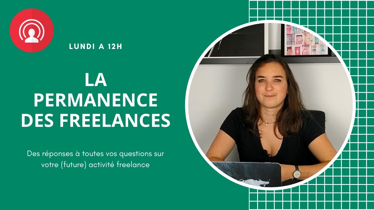 La Permanence des Freelances #34 - 07/03/2022