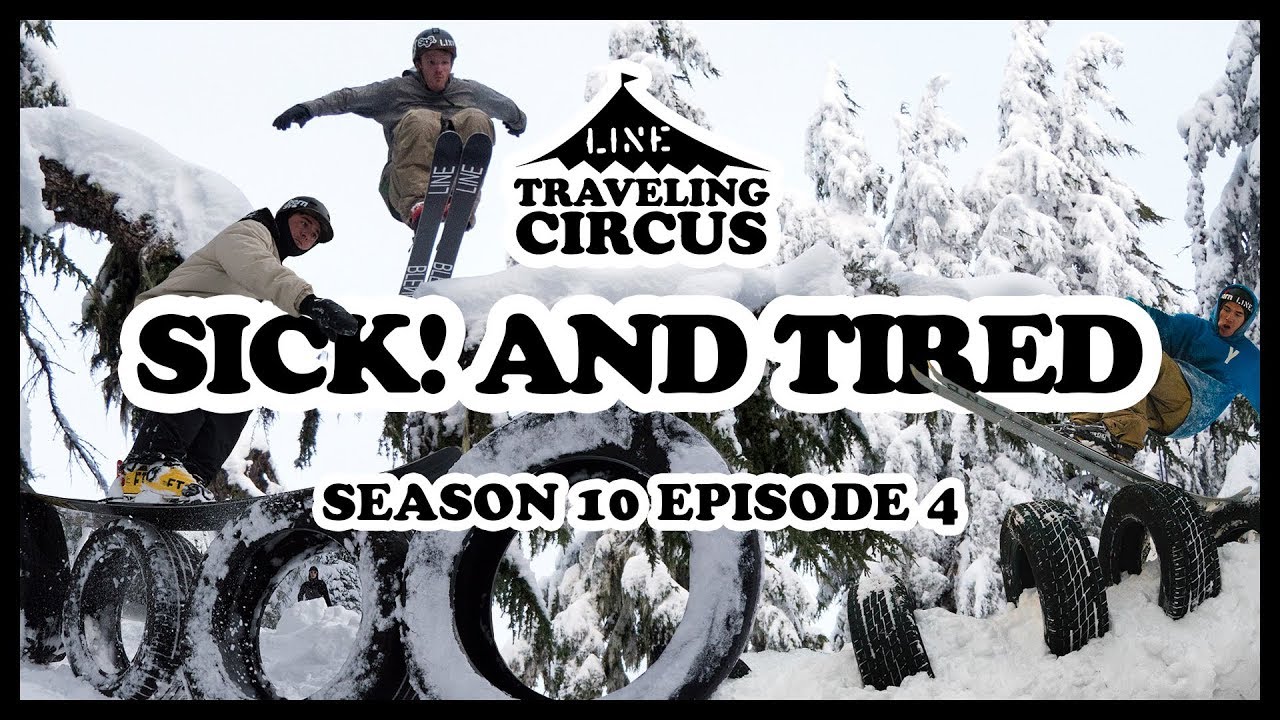 LINE Traveling Circus 10.4: Sick and Tired Trailer!