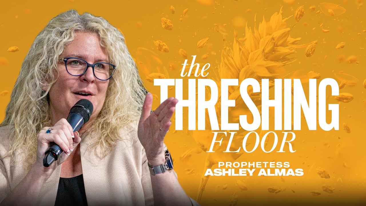 Prophetess Ashley Almas | The Threshing Floor