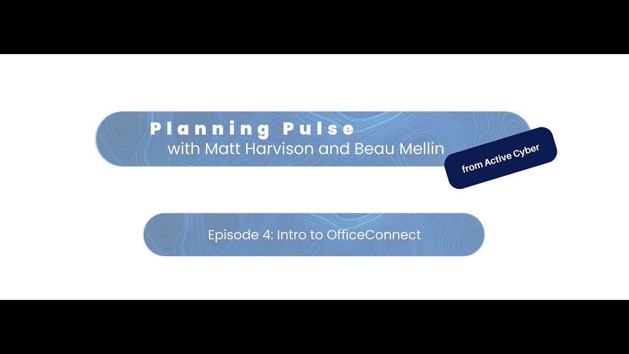 Planning Pulse- Intro to OfficeConnect