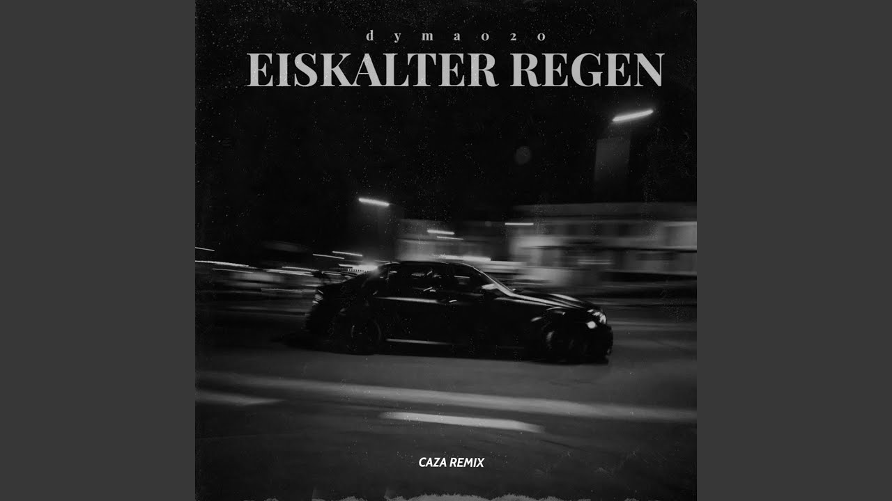 Eiskalter Regen (CAZA Remix)