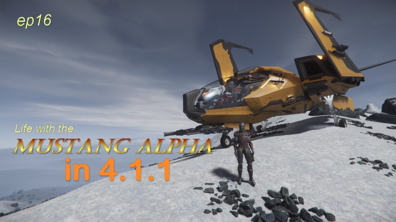 Mustang Alpha in 4.1.1| Star Citizen | Life with the Mustang Alpha | ep16