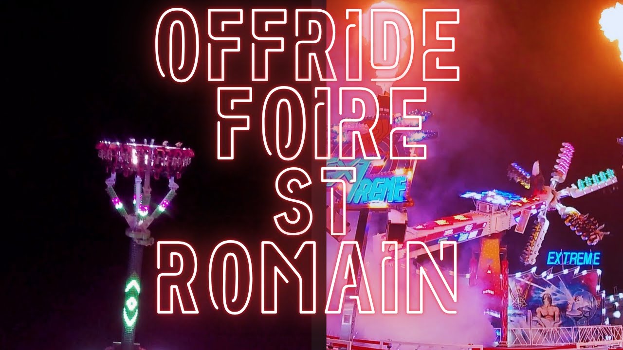 OFFRIDE FOIRE ST ROMAIN NUIT