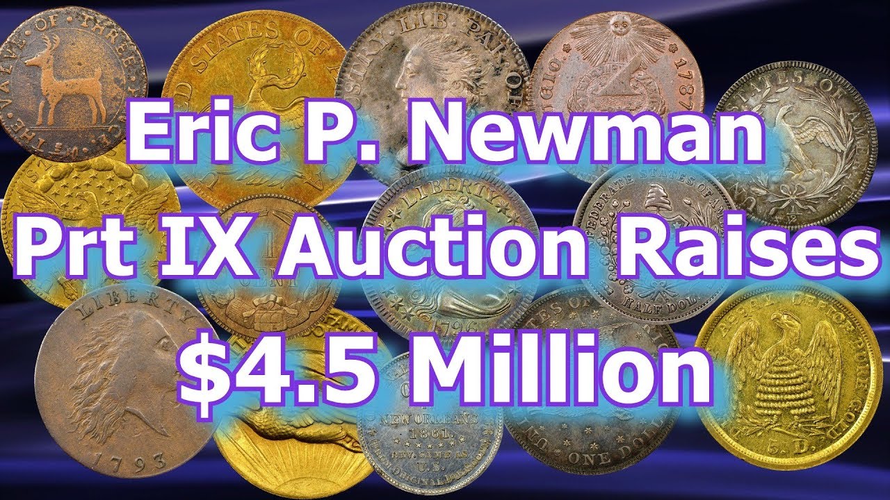 Ultra Rare Coins Sell for $4 million at Eric P Newman IX Auction
