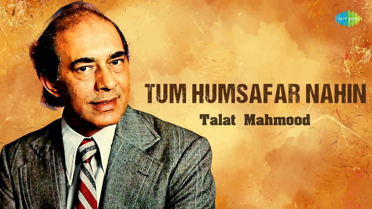Tum Humsafar Nahin | The Great Talat Mahmood | Hindustani Classical Vocal | Indian Classical Music