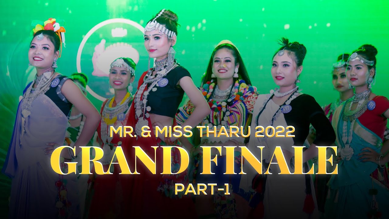 Mr. & Miss Tharu 2022 || Grand Finale Part -I || Introduction Round