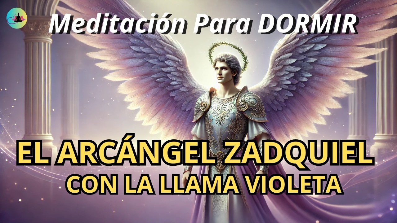 Meditación del Arcángel Zadquiel para DORMIR