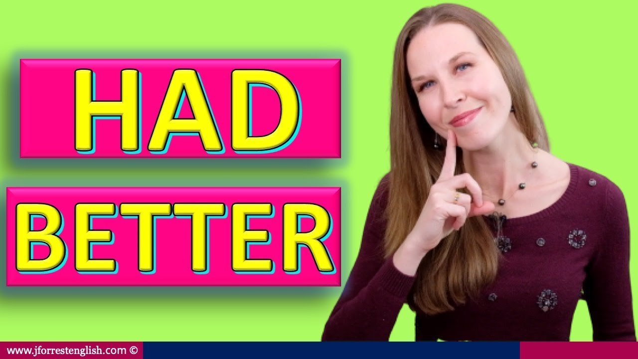 Had Better -  Learn English Grammar