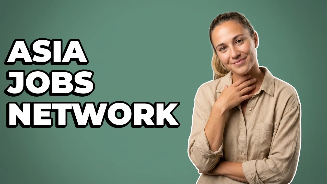What Is The Best Way To Use Networking For Asia Jobs?