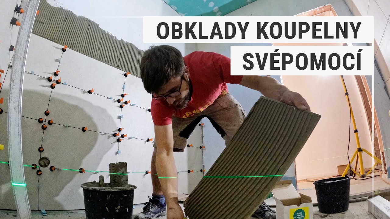 Obklady koupelny svépomocí | #103 Stavba domu svépomocí