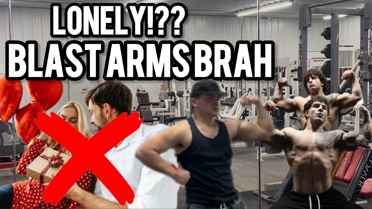 U LONELY?? BLAST ARMS ON VALENTINES DAY (return to OG GYM)