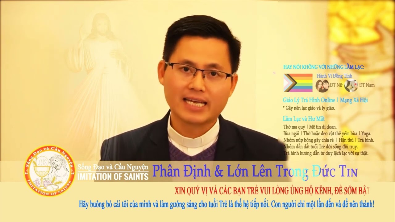 Phân Định và Đức Tin Trưởng Thành Nhận Biết Ánh Sáng Chúa. - Lm. Giuse Cao Gia Ân
