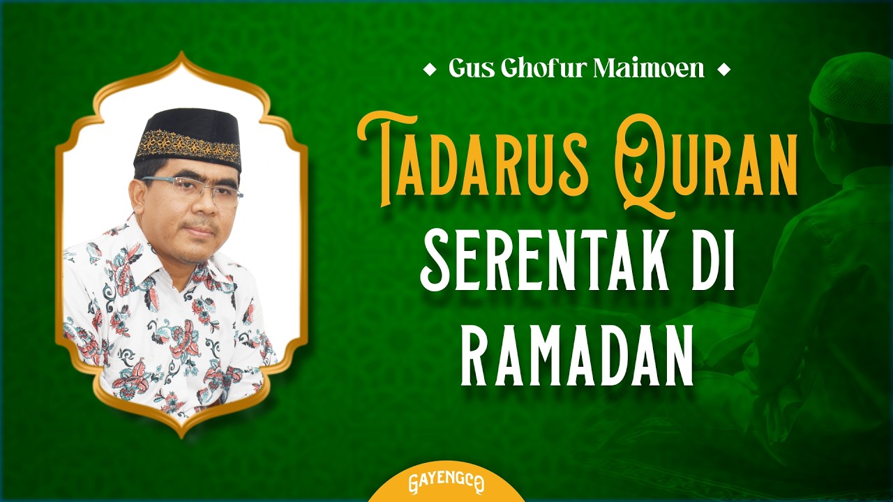 Gus Ghofur: Ini Alasan Sunnah-Nya Ngaji Bareng!