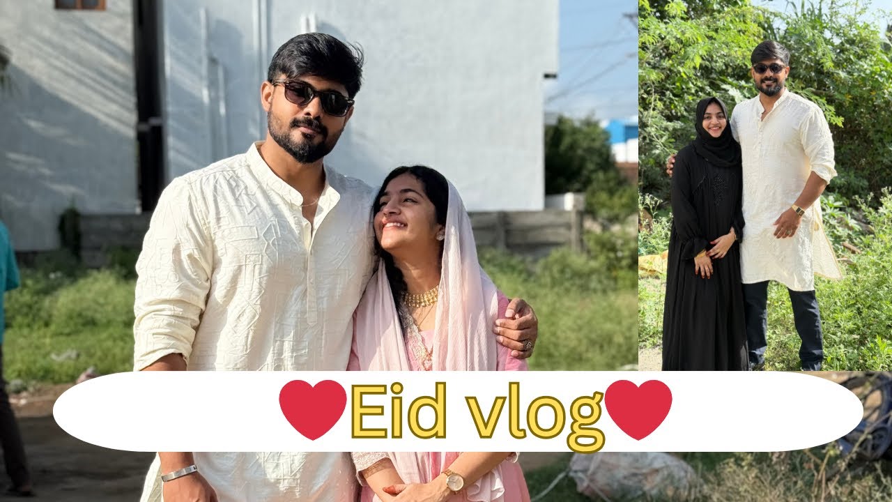Eid vlog ❤️🤩