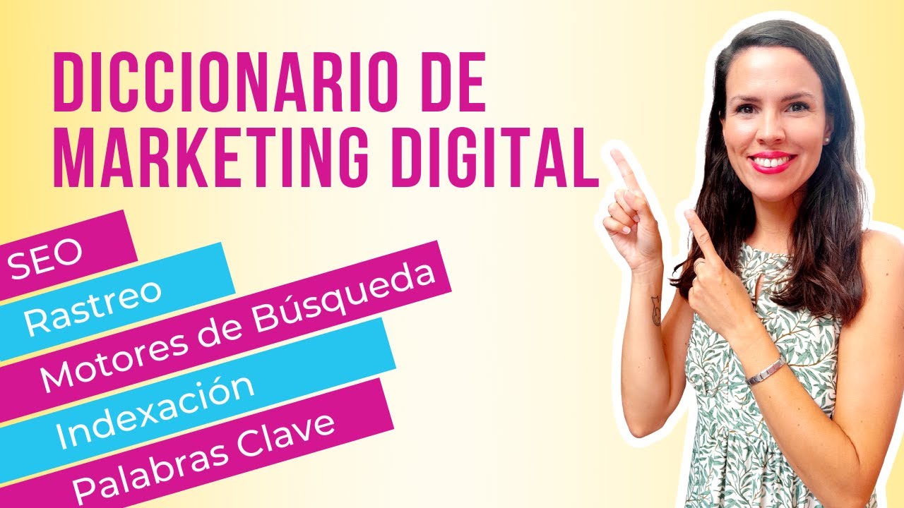 📕Diccionario Marketing Digital 2021: 🚀Conceptos de SEO.