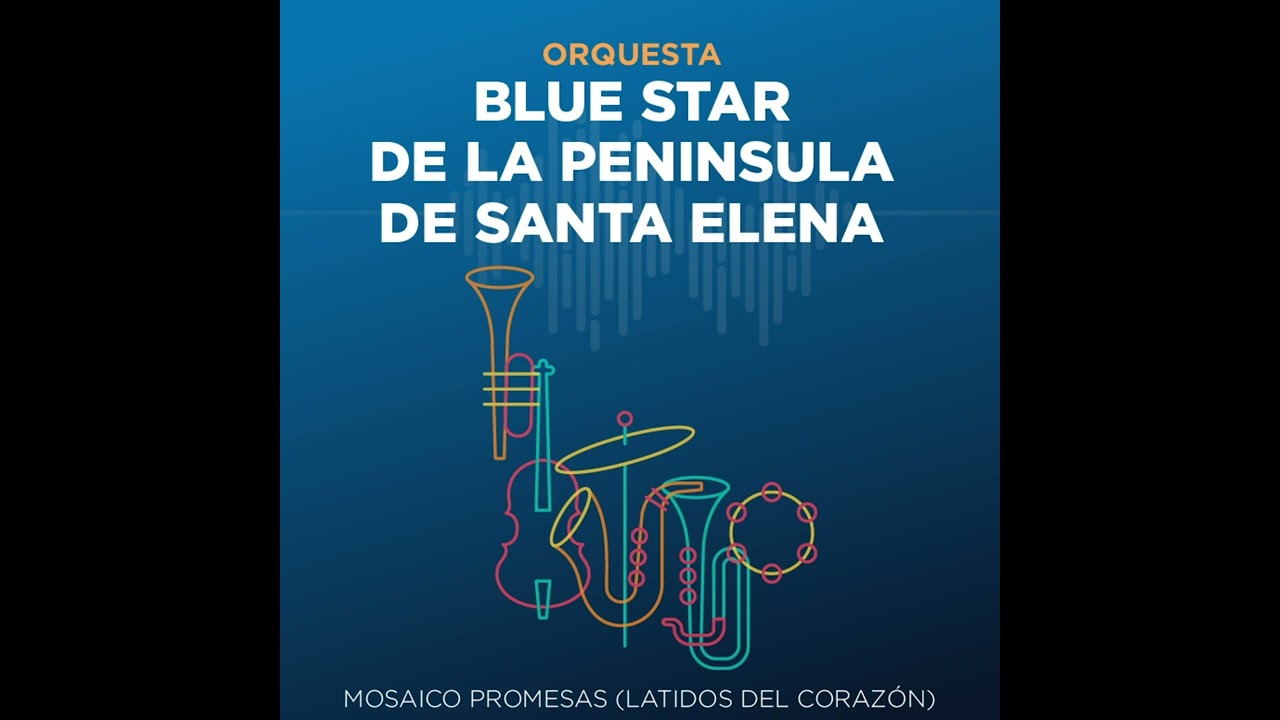 BLUE STAR DE SANTA ELENA - MIX PROMESAS (LATIDOS DEL CORAZÓN) Versión 2007